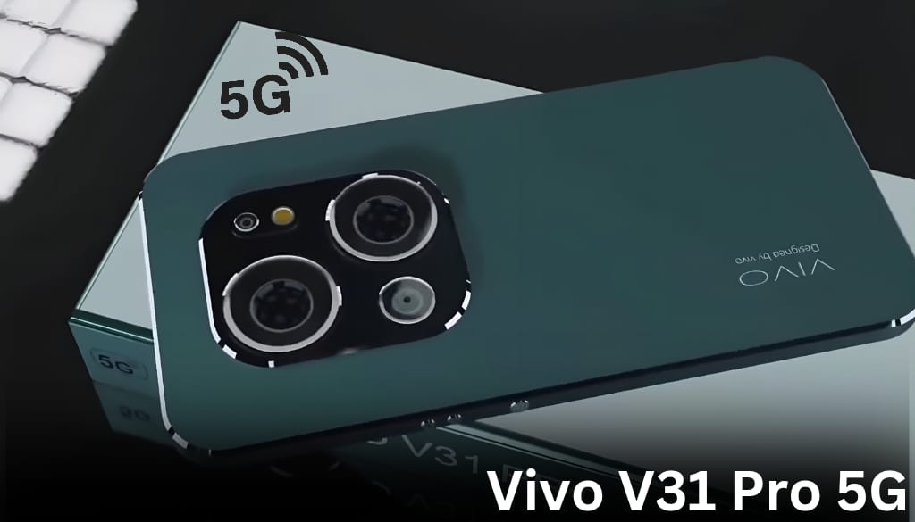 Vivo V31 Pro 5G